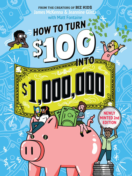 Title details for How to Turn $100 into $1,000,000 by James McKenna - Available